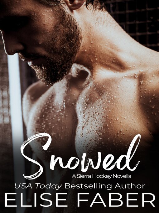 Title details for Snowed by Elise Faber - Wait list